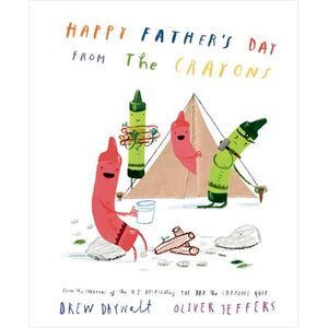 Happy Father's Day from the Crayons -- Drew Daywalt